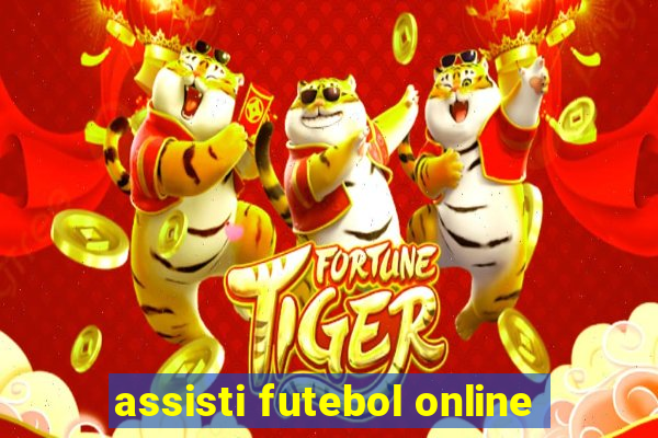 assisti futebol online